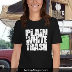 Gal wearing a  White Trash Trailerpark shirt from Mrugacz.