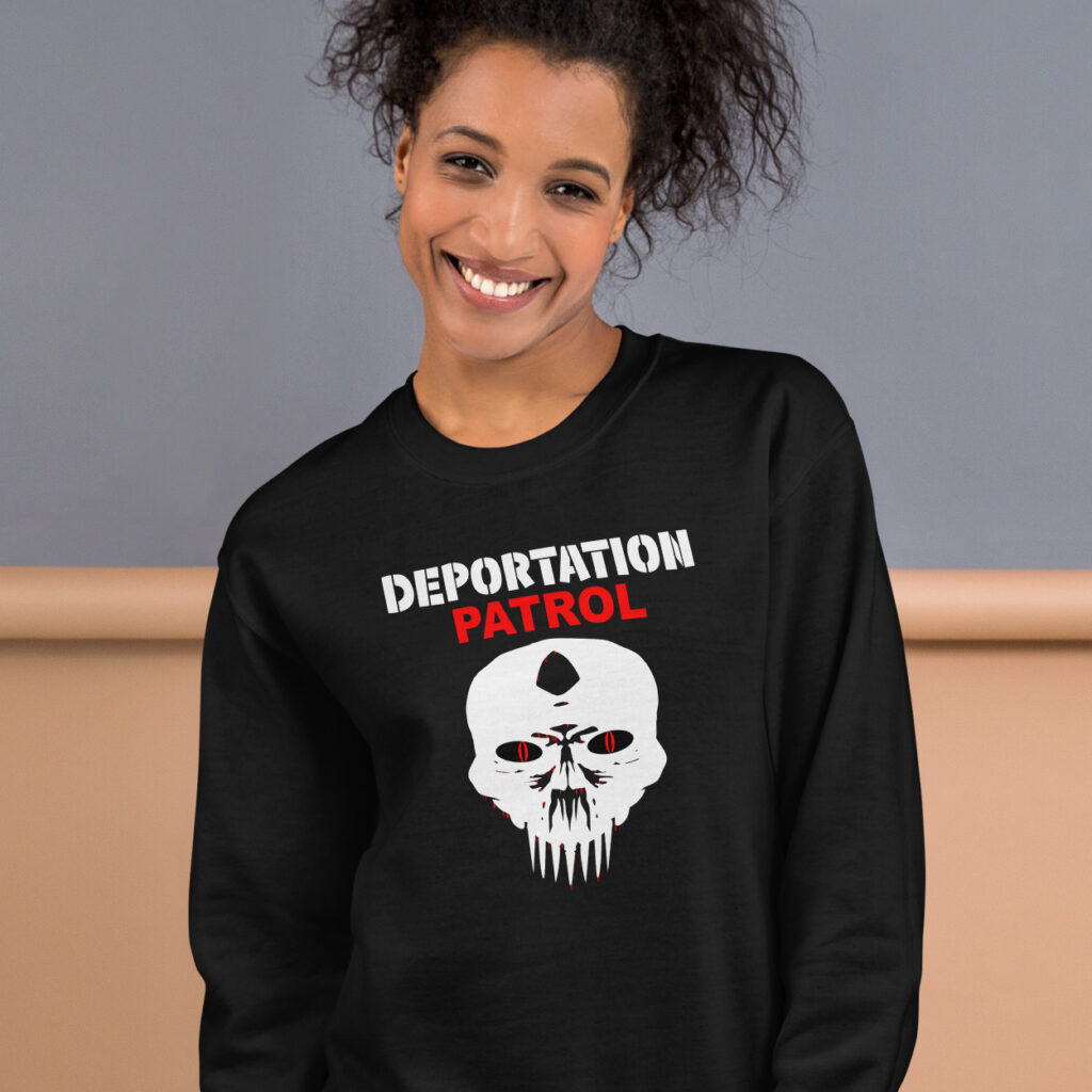 Woman wearing a Deportation Patrol Squad Sweatshirt for the blog post Shirt v Trump Lawsuit.